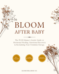 Bloom After Baby — The PCOS Mama's Gentle Guide to Hormonal Healing